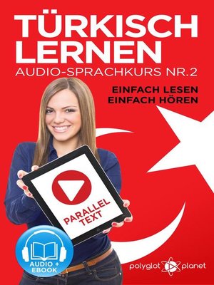 Türkisch Lernen--Einfach Lesen | Einfach Hören | Paralleltext Audio-Sprachkurs Nr. 2 - ebook